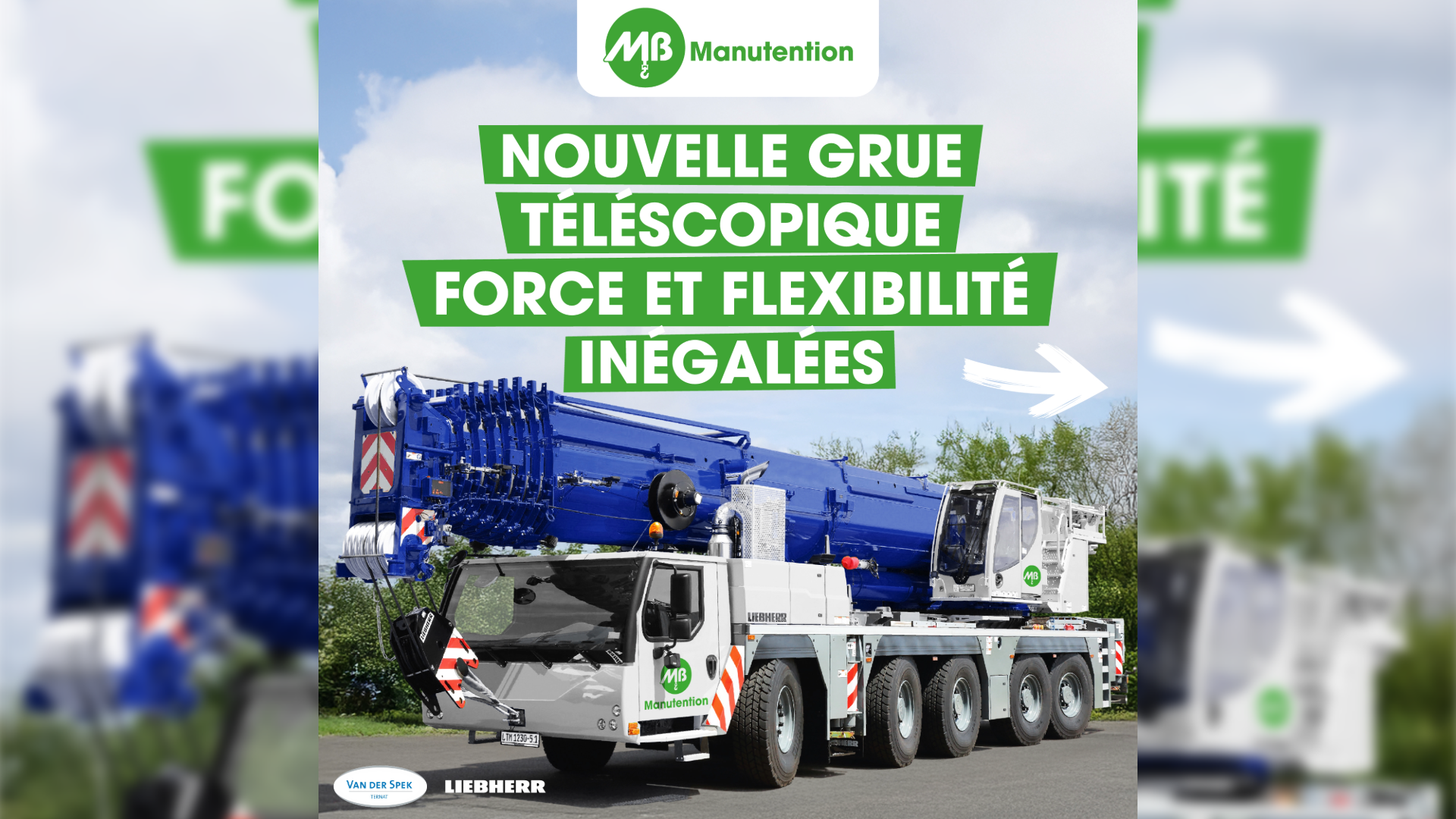Nouvelle arrivée chez MB Manutention : la T14 230to LTM 1230 – 5.1