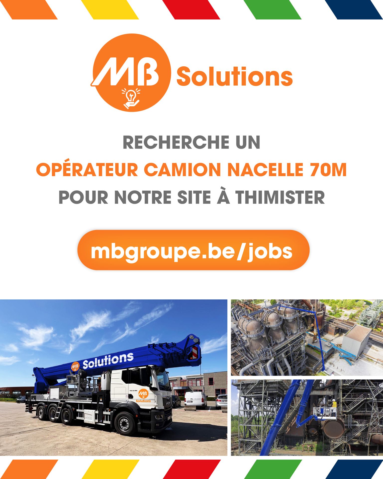 MB Solutions recrute un Opérateur camion nacelle 70m!
