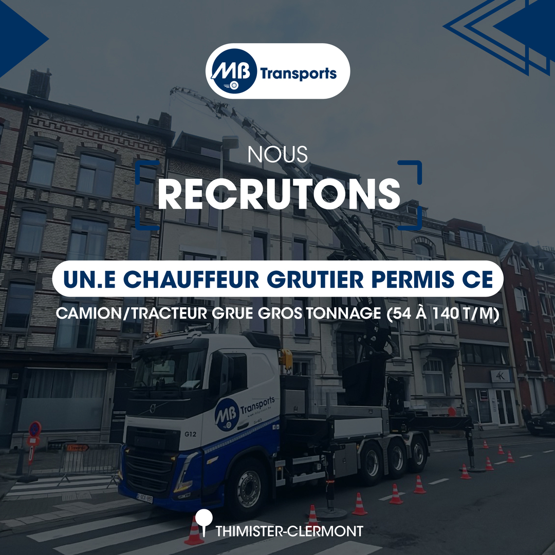 MB Transports recrute un Chauffeur CE – Camion/tracteur grue gros tonnage (H/F/X)